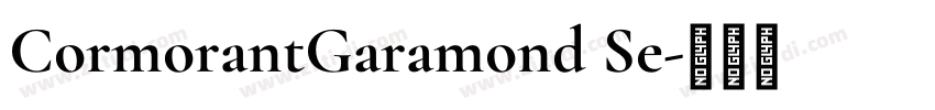 CormorantGaramond Se字体转换